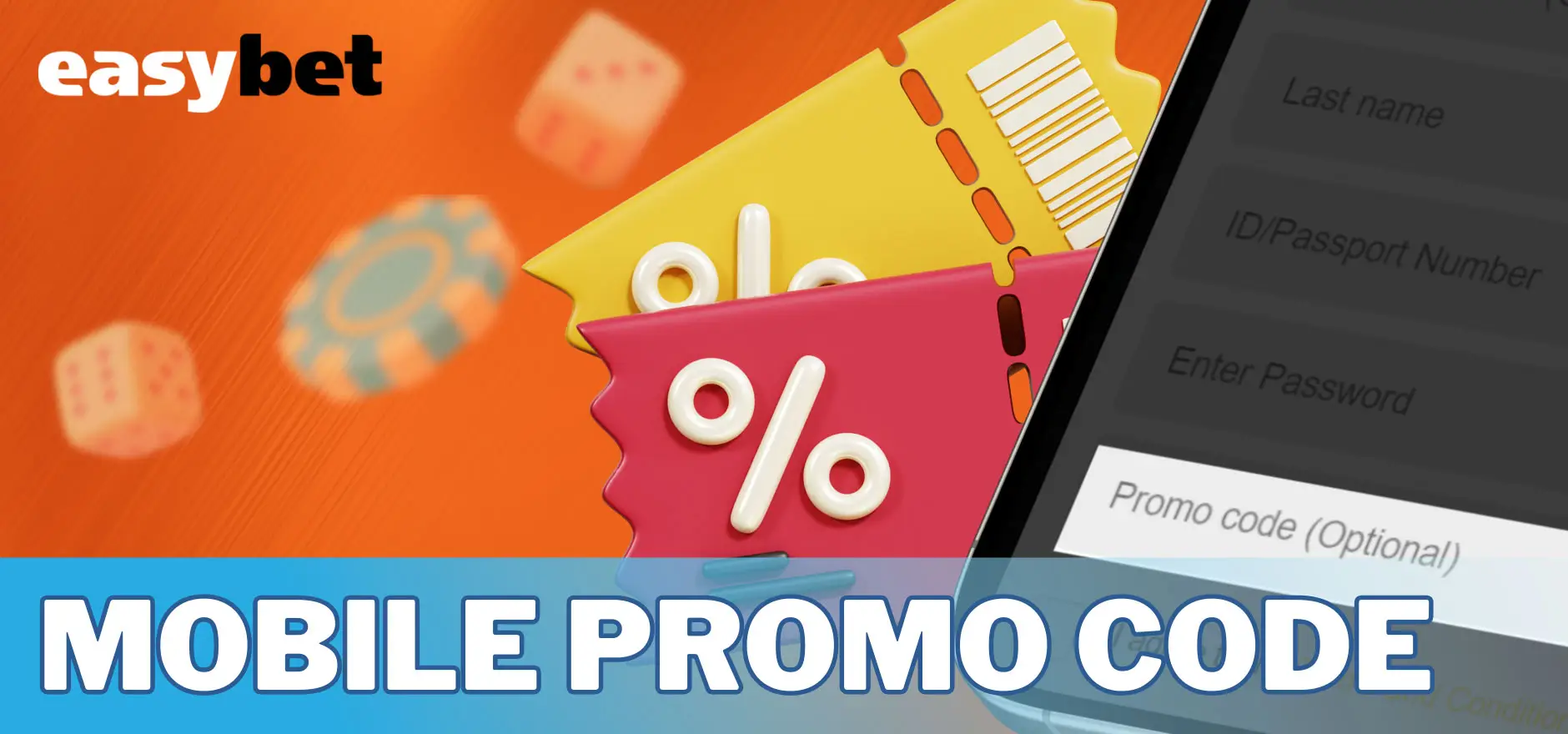 The promo code for Easybet mobile apps