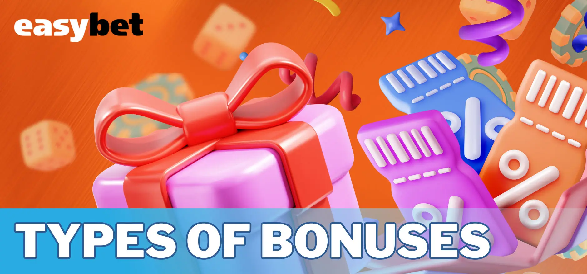 What are the Types of Bonuses in the Promo Code at Easybet