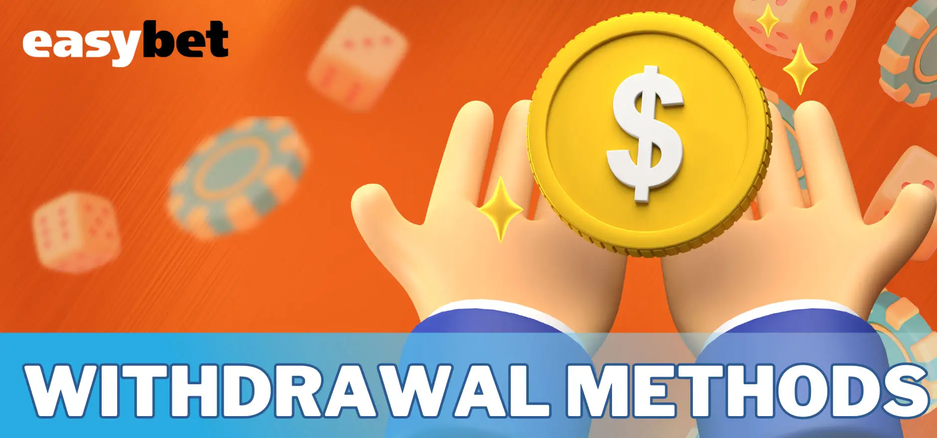 Easybet offers up-to-date withdrawal methods