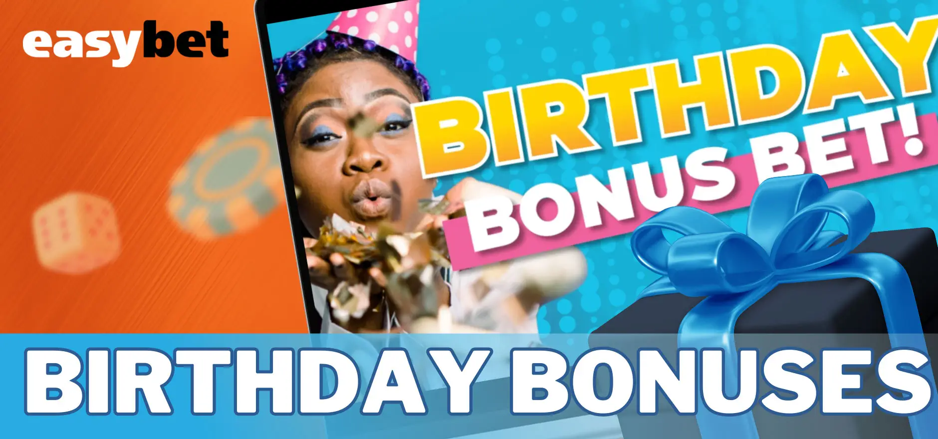 Birthday bonuses at Easybet